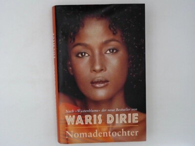 Waris Dirie - Nomadentochter (gebunden) 2002 sehr guter Zustand