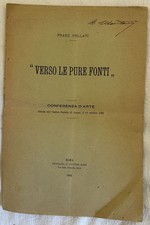 Franz Palomar' Toward All Pure Sources ' Dante Alighieri 1902 Acqui Art