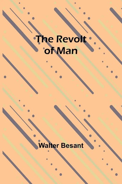 The Revolt Of Man Walter Besant Taschenbuch Englisch 2023 Alpha Editions-image