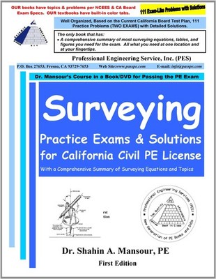 Surveying Practice Exams and Solutions for California Civil PE License (Mansour)