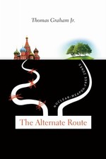The Alternate Route  NuclearWeaponFree Zones by Thomas Graham PAPERBACK