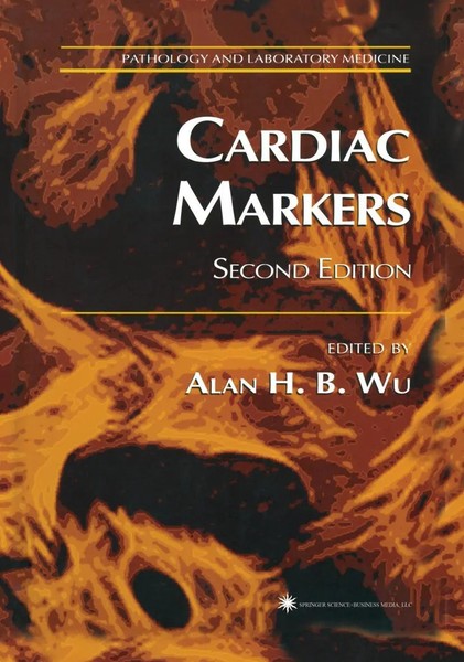 Alan H. B. Wu | Cardiac Markers | Taschenbuch | Englisch (2010) | Xvii | Humana-image