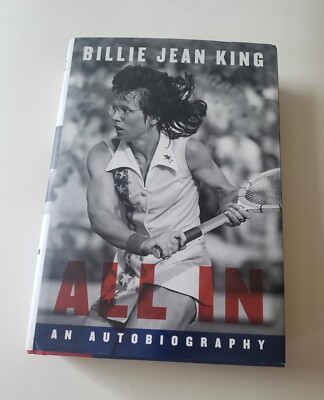 ALL IN by BILLIE JEAN KING Signed 1st Edition with DJ 2021 ...