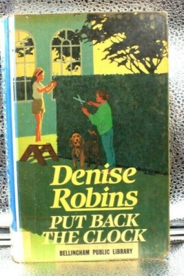 Large Print Put Back The Clock By Denise Robins
