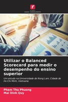 Pham Thu Phuong (U. A.) | Utilizar O Balanced Scorecard Para Medir O...