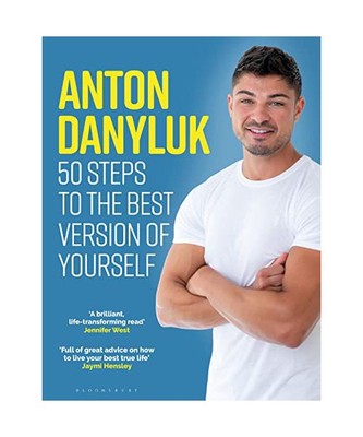 Anton Danyluk: 50 Steps to the Best Version of Yourself, Anton Danyluk