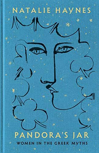 Pandora's Jar: Women in the Greek Myths-Natalie Haynes, 9781509873111