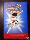 Il romanzo di Holly e Benji - libro Mondadori tv New Team Landers Derrick G6