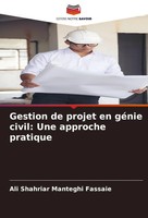 Ali Shahriar Manteghi Fassaie | Gestion De Projet En GéNie Civil: Une...