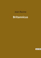 Britannicus Une TragéDie Classique De Jean Racine Jean Racine Taschenbuch 2022