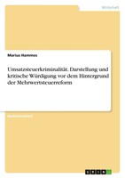 Marius Hammes | UmsatzsteuerkriminalitäT. Darstellung Und Kritische WüRdigung...
