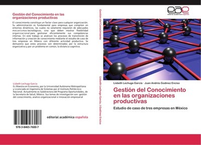 Gestión del Conocimiento en las organizaciones productivas Lisbeth Lechuga Garcí