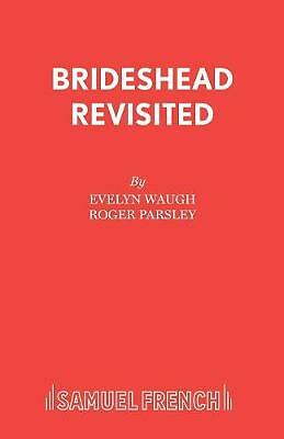 Brideshead Revisited: Play by Roger Parsley, Evelyn Waugh (Paperback, 1994)