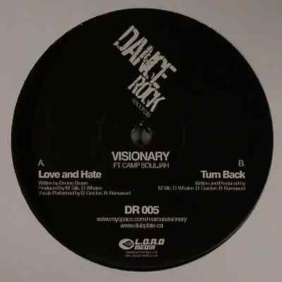 Visionary Ft. Camp Souljah Love And Hate / Turn Back Vinyl Single 12inch
