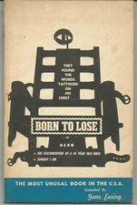 MOST BIZARRE CHRISTIAN CAPITAL PUNISHMENT PAMPHLET 1965 GENE EWING BORN TO LOSE