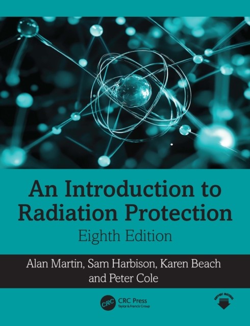 An Introduction to Radiation Protection - Image 4