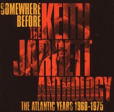 KEITH JARRETT - Somewhere Before: Anthology - CD - Import - **NEW/STILL SEALED**