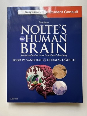 Nolte's The Human Brain: An Introduction to Its Functional Anatomy 7th Edition