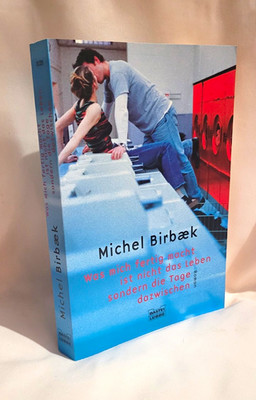 Bastei Lübbe Michel Birbæk Was mich fertig macht  Taschenbuch Roman Deutsch