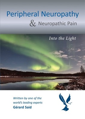 Peripheral Neuropathy and Neuropathic Pain: Into the Light By Sa