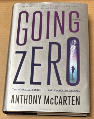 Going Zero : A Novel by Anthony McCarten (2023, Hardcover, VERY GOOD)