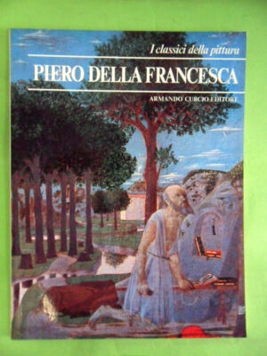 PIERO DELLA FRANCESCA. CURCIO-CLASSICI DELLA PAINTTURA N3 TARAMELLI AA.VV. B0C3W7MD