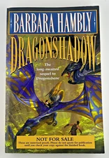 Dragonshadow by Barbara Hambly, Uncorrected Unrevised Proof First Ed. 1999 -RARE