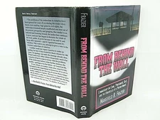 From Behind the Wall  by Mansfield B. Frazier 1995 HC GD 1ST 'SIGNED' 
