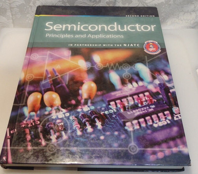 Semiconductor Principles and Applications NJATC Hardcover Good Second Edition