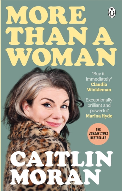 More Than a Woman by Caitlin Moran (Paperback Book)