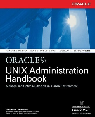 Oracle9i UNIX Administration Handbook