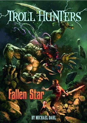 Fallen Star: 04 (Troll Hunters - GOOD