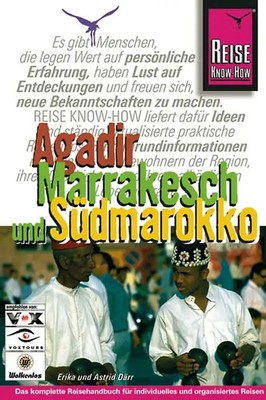 Agadir, Marrakesch und Südmarokko