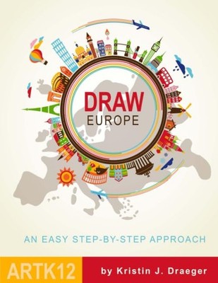Draw Europe (Draw the World), Draeger, Kristin J.