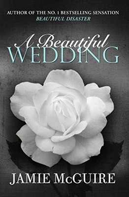 A Beautiful Wedding (BEAUTIFUL SERIES),Jamie McGuire