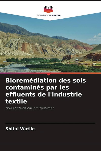 Shital Watile | BioreméDiation Des Sols ContaminéS Par Les Effluents De...-image