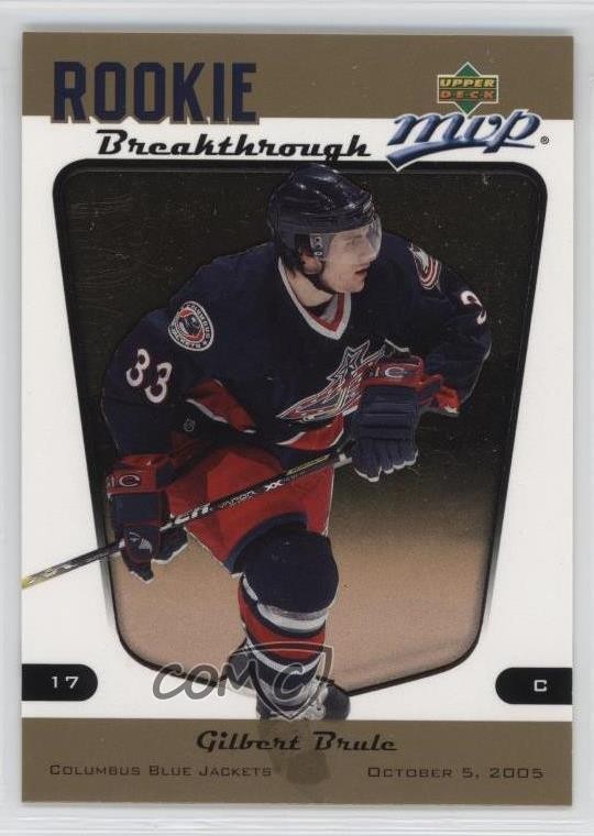 2005-06 Upper Deck MVP Rookie Breakthrough Gilbert Brule #RB4 RC x5p
