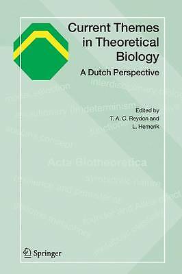 Current Themes in Theoretical Biology: A Dutch Perspective by 