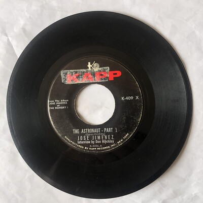 Jose Jimenez - The Astronaut - Part 1 / Part 2 45 RPM Kapp Records