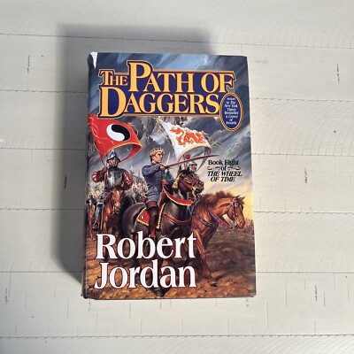The Path of Daggers By Robert Jordan First Edition Hardback Wheel of Time Book 8