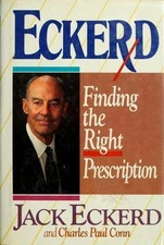 Eckerd: Finding the Right Prescription by Jack M Eckerd