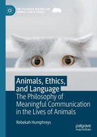 Animals, Ethics, And Language Rebekah Humphreys