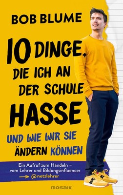 Zehn Dinge, die ich an der Schule hasse, Bob Blume