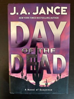 Day Of The Dead-a Novel of Suspence by J. A. Jance