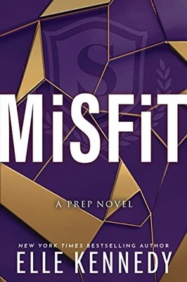 Misfit: 1 (Prep), Kennedy, Elle