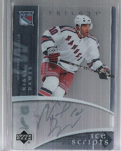 07-08 2007-08 UD TRILOGY NIGEL DAWES AUTOGRAPH ICE SCRIPTS IS-ND RANGERS