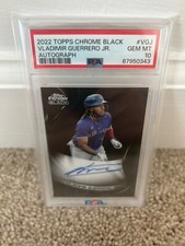 2022 Topps Chrome Black Auto Vladimir Guerrero Jr. PSA 10