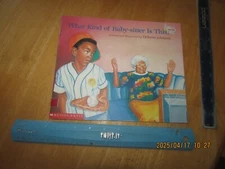 What Kind of Baby-sitter Is This by Dolores Johnson (1991, Trade Paperback)