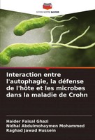 Interaction Entre L'autophagie, La DéFense De L'hôTe Et Les Microbes Dans La...