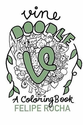 Vine Doodles: A Coloring Book (Vine Doodle - Paperback, by Rocha Felipe - Good